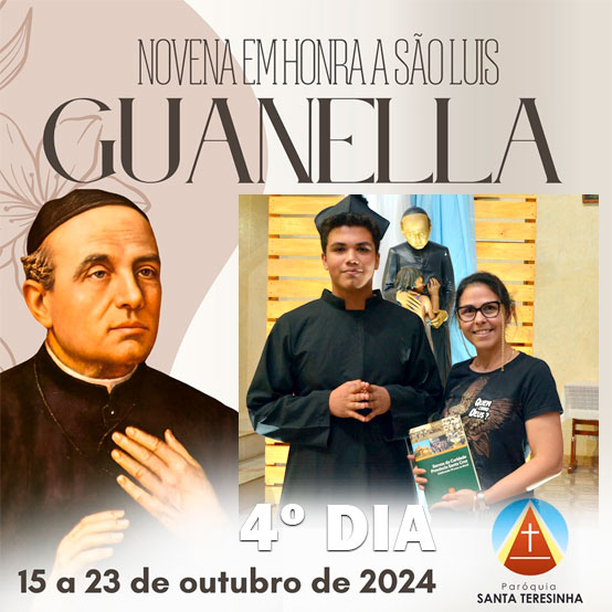 Novena em Honra a São Luís Guanella 4º Dia