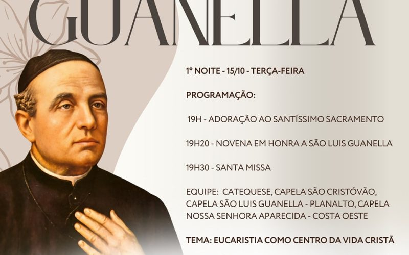 Novena em Honra a São Luís Guanella 1º Dia