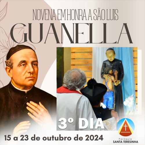 Novena em Honra a São Luís Guanella 3º Dia