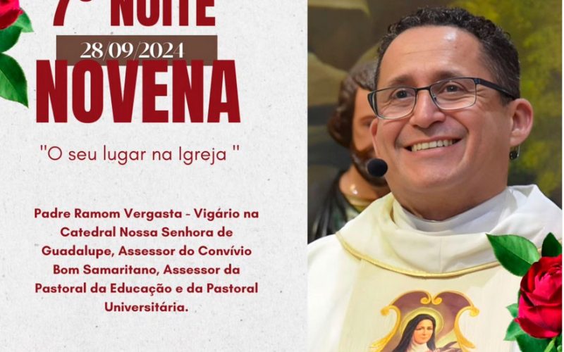 Novena Santa Teresinha 2024 – 7º Dia