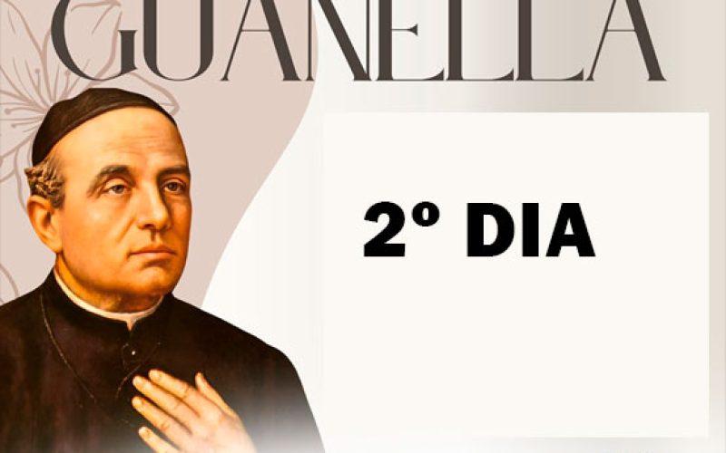 Novena em Honra a São Luís Guanella 2º Dia